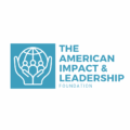 The American Impact & Leadership Foundation